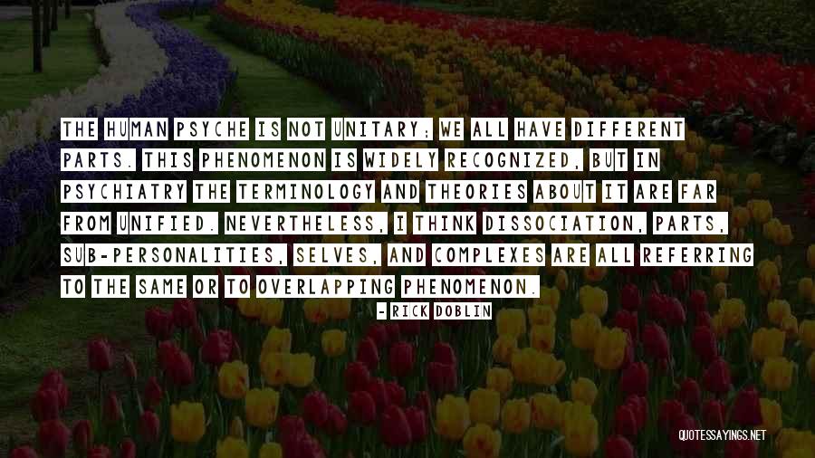 Dissociation Quotes By Rick Doblin Dissociation Quotes By Rick Doblin