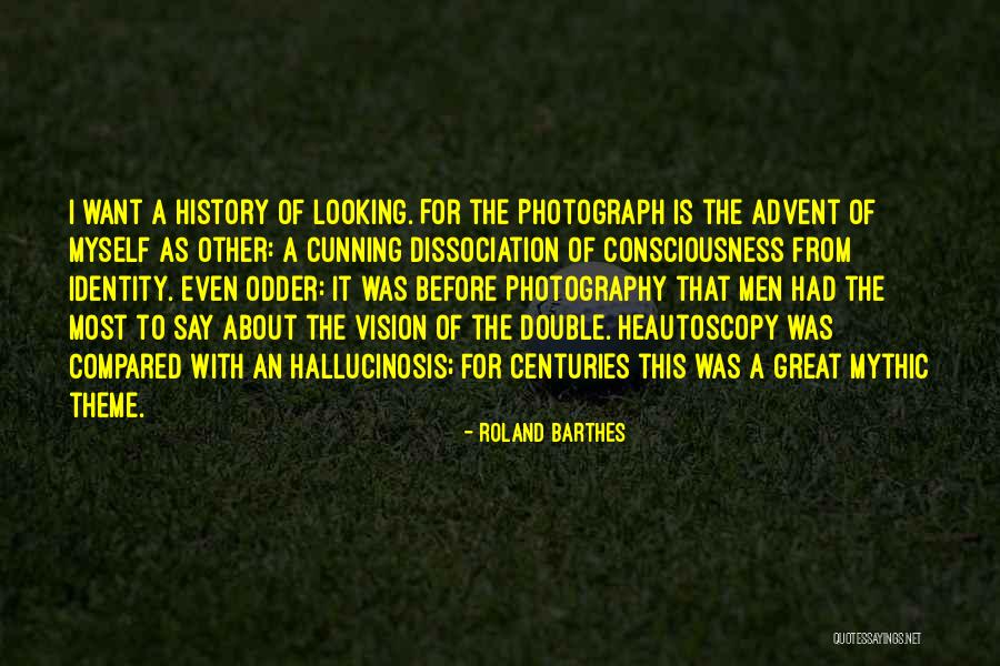 Dissociation Quotes By Roland Barthes Dissociation Quotes By Roland Barthes