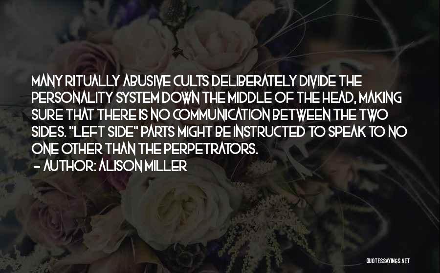 Dissociative Disorder Quotes By Alison Miller