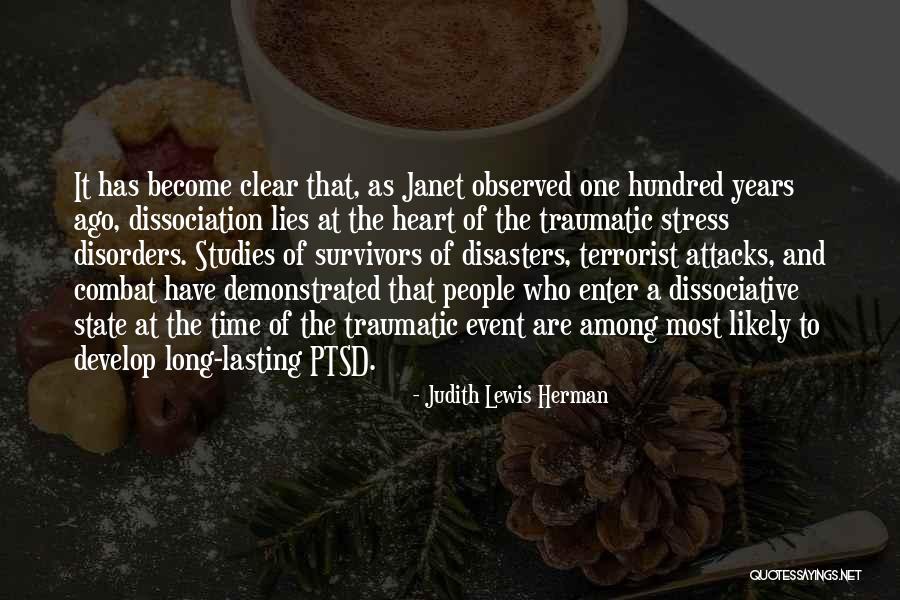 Dissociative Disorder Quotes By Judith Lewis Herman