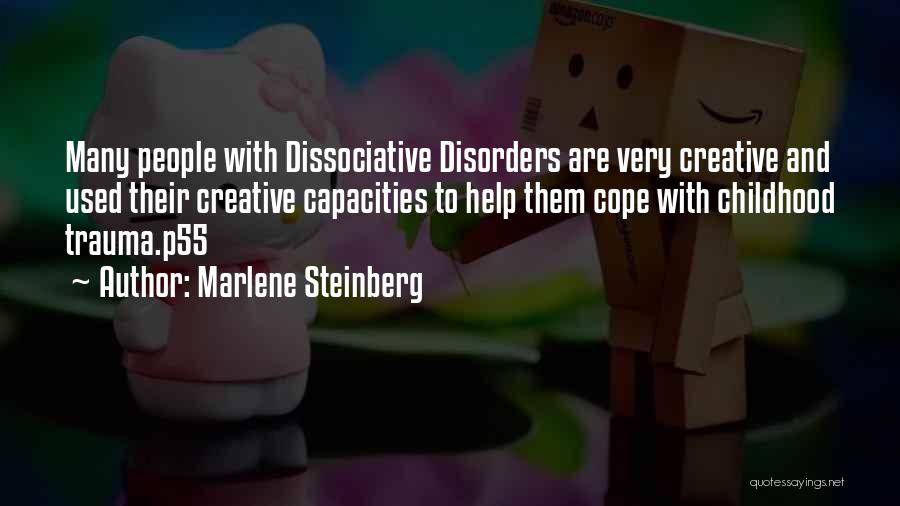 Dissociative Disorder Quotes By Marlene Steinberg