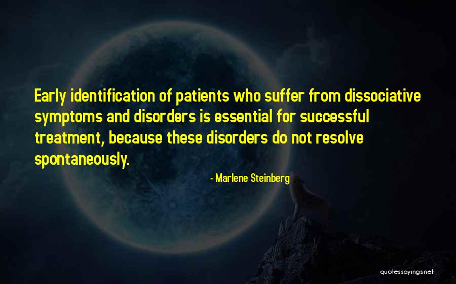 Dissociative Disorder Quotes By Marlene Steinberg