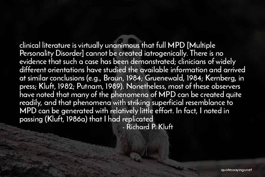 Dissociative Disorder Quotes By Richard P. Kluft