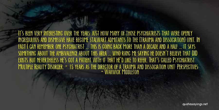 Dissociative Disorder Quotes By Warwick Middleton