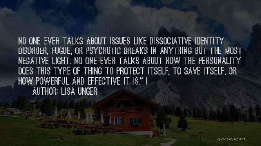 Dissociative Fugue Quotes By Lisa Unger