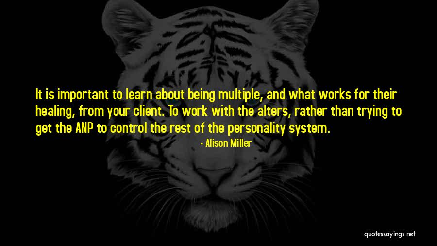 Dissociative Identity Disorder Quotes By Alison Miller Dissociative Identity Disorder Quotes By Alison Miller