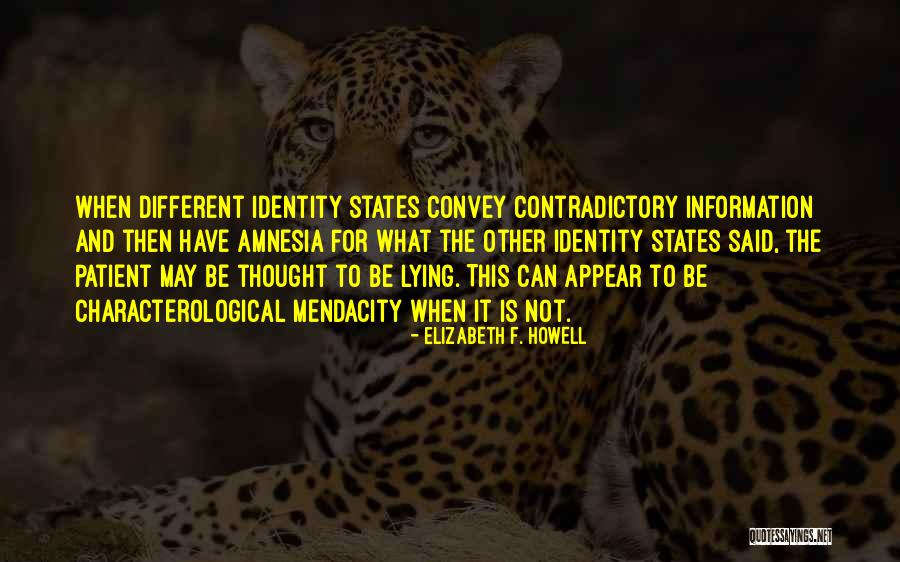 Dissociative Identity Disorder Quotes By Elizabeth F. Howell Dissociative Identity Disorder Quotes By Elizabeth F. Howell