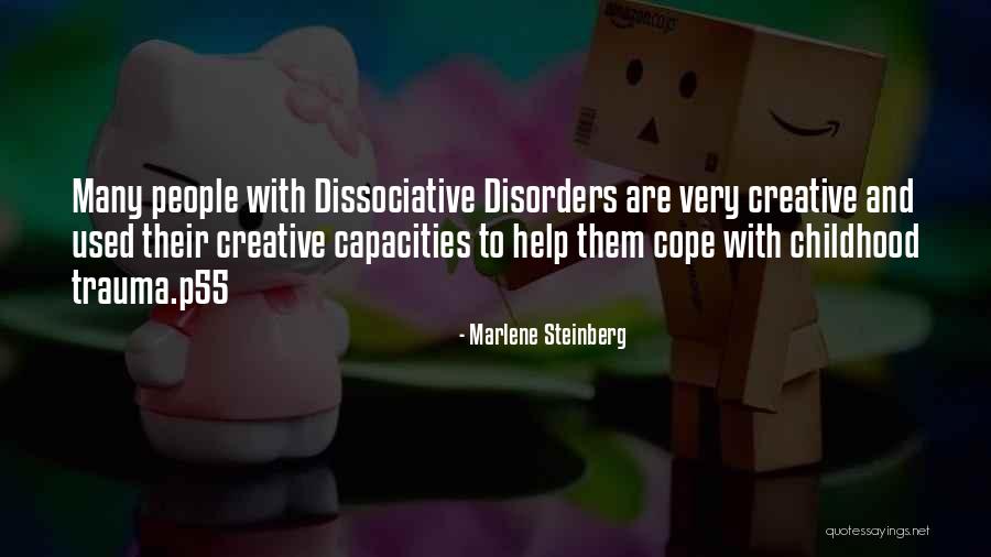 Dissociative Identity Disorder Quotes By Marlene Steinberg Dissociative Identity Disorder Quotes By Marlene Steinberg