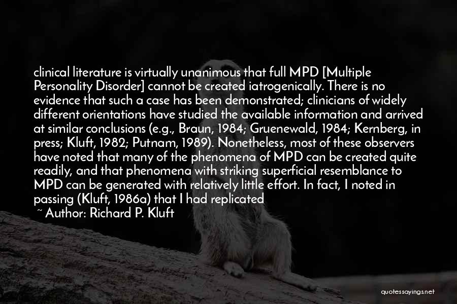 Dissociative Identity Disorder Quotes By Richard P. Kluft