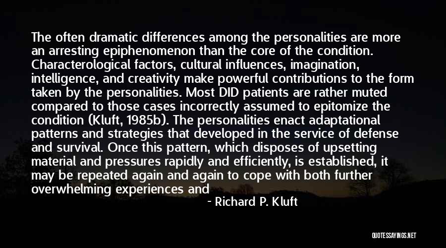 Dissociative Identity Disorder Quotes By Richard P. Kluft Dissociative Identity Disorder Quotes By Richard P. Kluft