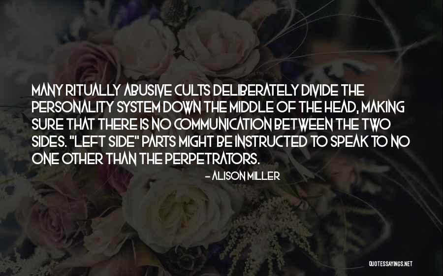Dissociative Parts Quotes By Alison Miller Dissociative Parts Quotes By Alison Miller