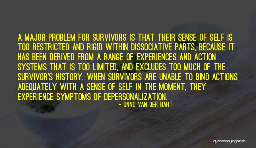 Dissociative Parts Quotes By Onno Van Der Hart Dissociative Parts Quotes By Onno Van Der Hart
