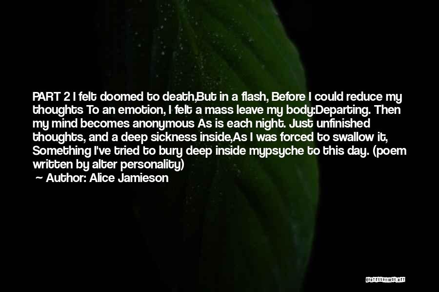 Dissociative Personality Disorder Quotes By Alice Jamieson