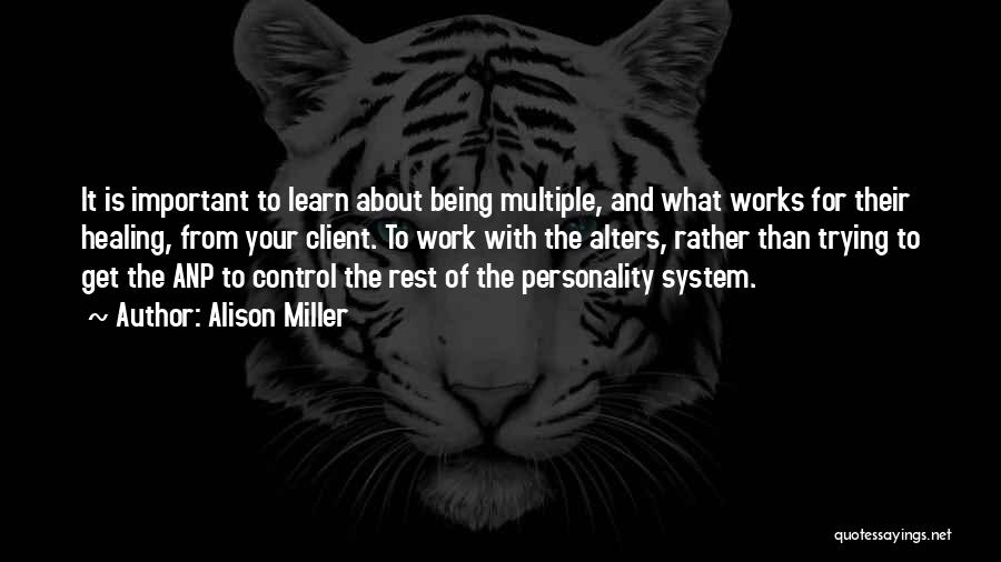 Dissociative Personality Disorder Quotes By Alison Miller