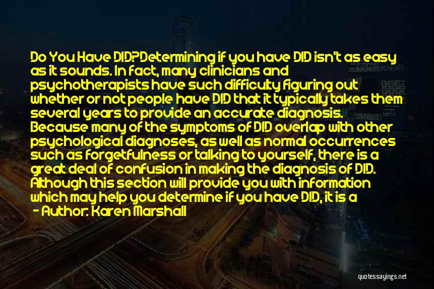 Dissociative Personality Disorder Quotes By Karen Marshall