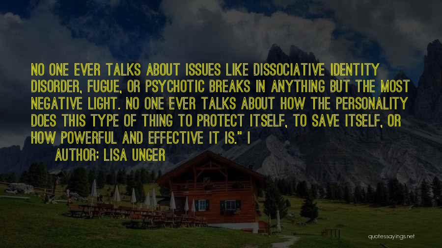 Dissociative Personality Disorder Quotes By Lisa Unger
