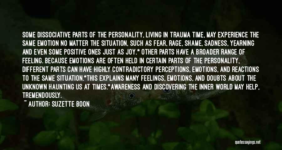 Dissociative Personality Disorder Quotes By Suzette Boon