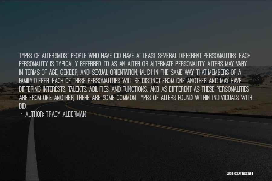 Dissociative Personality Disorder Quotes By Tracy Alderman