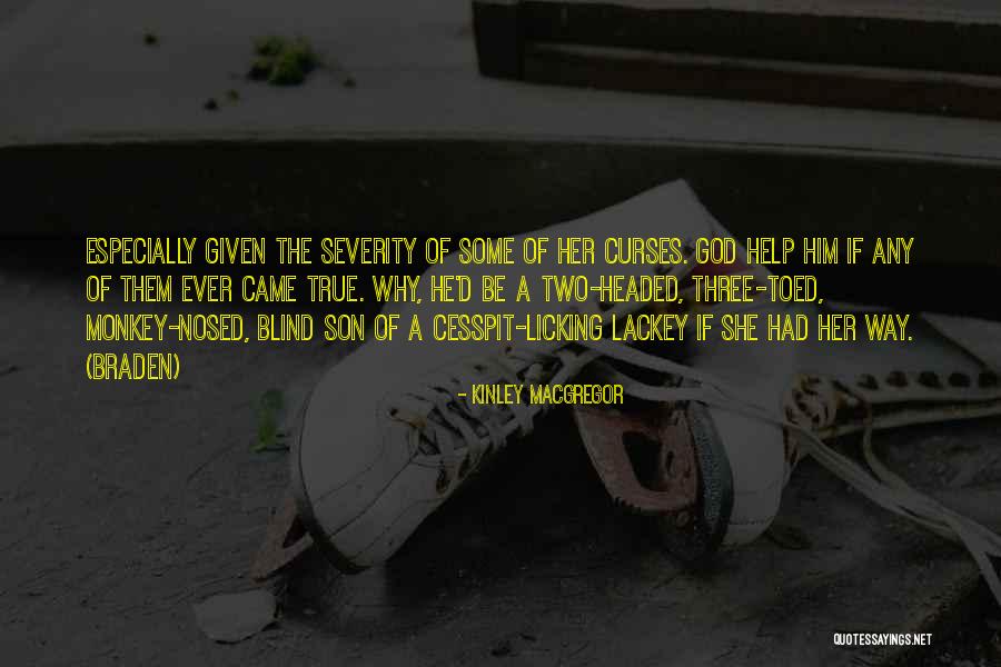 Dissolutions Of Corporations Quotes By Kinley MacGregor Dissolutions Of Corporations Quotes By Kinley MacGregor