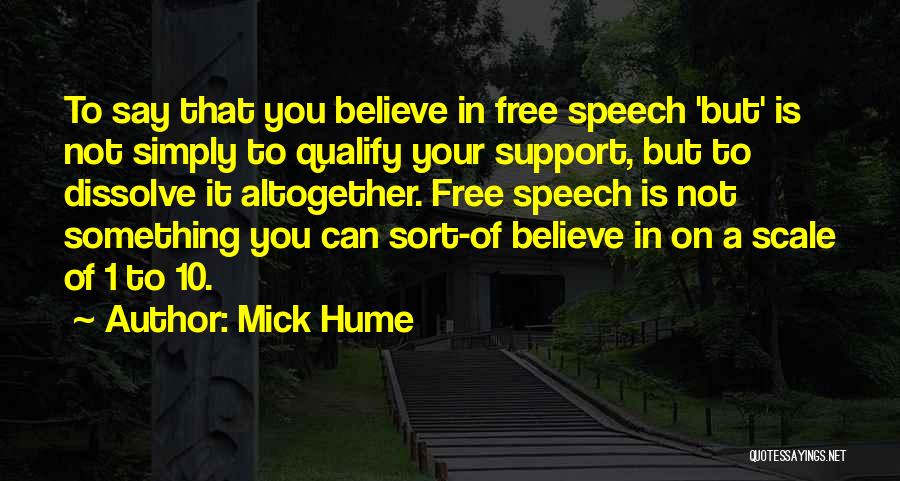 Dissolve Quotes By Mick Hume