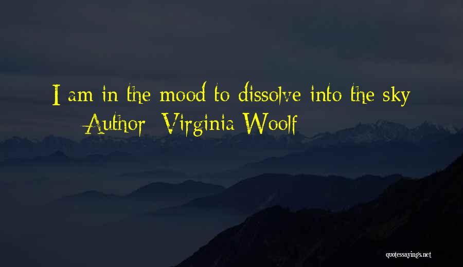 Dissolve Quotes By Virginia Woolf