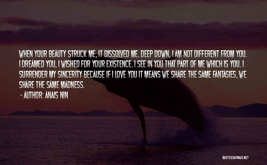 Dissolved Quotes By Anais Nin