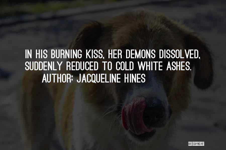 Dissolved Quotes By Jacqueline Hines