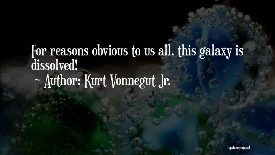 Dissolved Quotes By Kurt Vonnegut Jr.