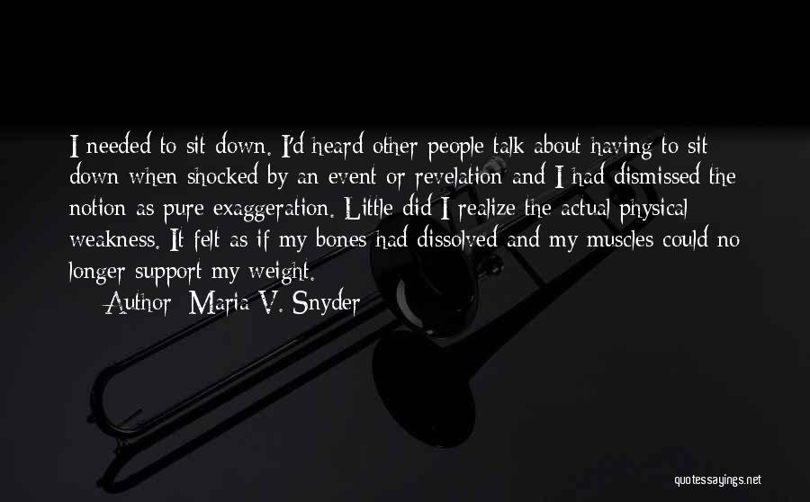 Dissolved Quotes By Maria V. Snyder