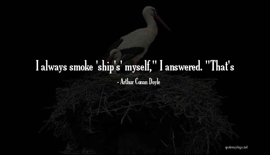 Dissolved Relationship Quotes By Arthur Conan Doyle Dissolved Relationship Quotes By Arthur Conan Doyle