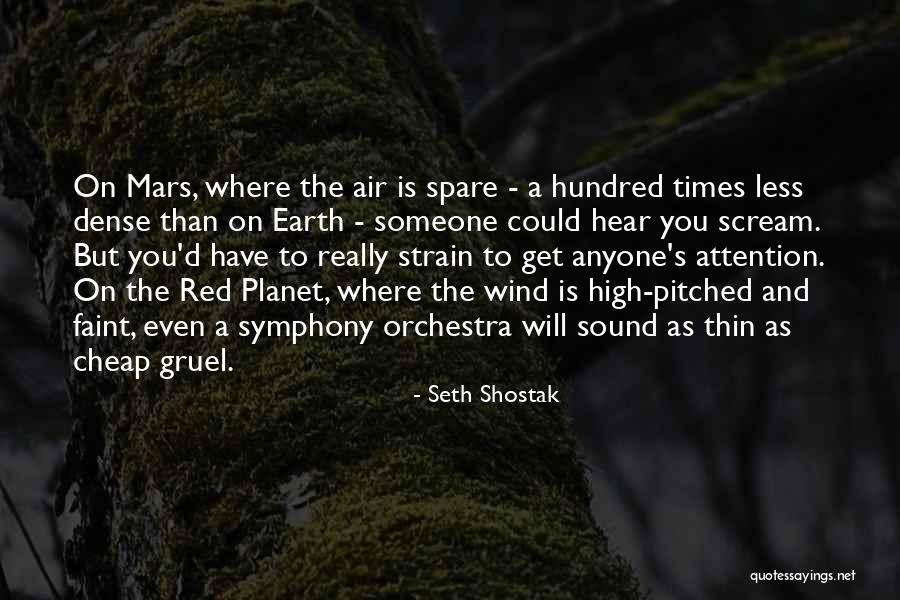 Dissolving Ego Quotes By Seth Shostak Dissolving Ego Quotes By Seth Shostak