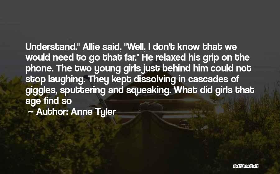 Dissolving Quotes By Anne Tyler