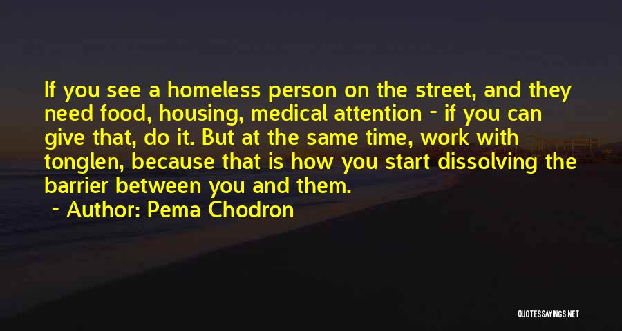 Dissolving Quotes By Pema Chodron
