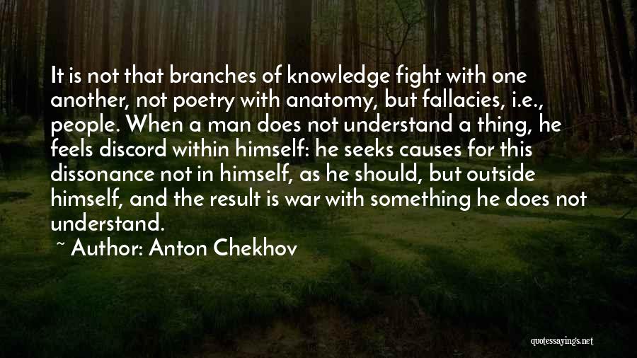 Dissonance Quotes By Anton Chekhov