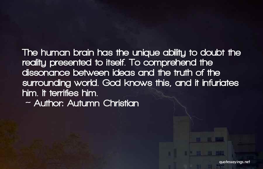 Dissonance Quotes By Autumn Christian