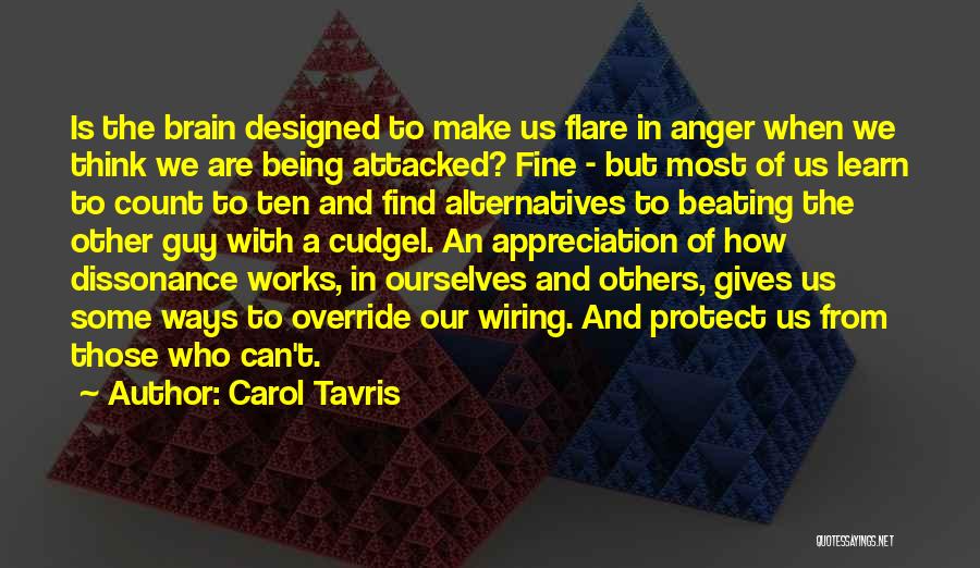 Dissonance Quotes By Carol Tavris