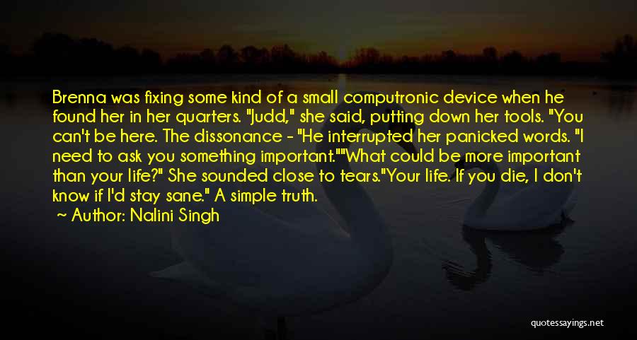 Dissonance Quotes By Nalini Singh