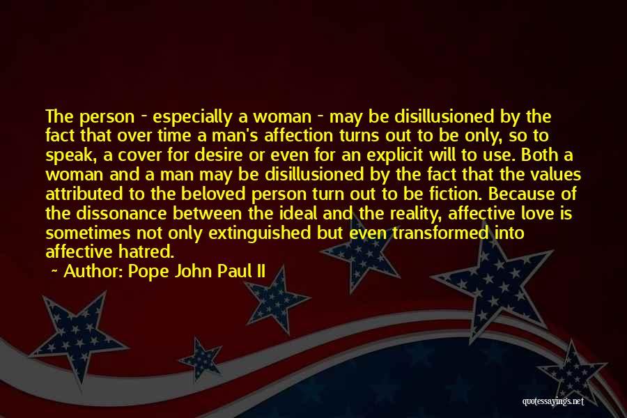 Dissonance Quotes By Pope John Paul II