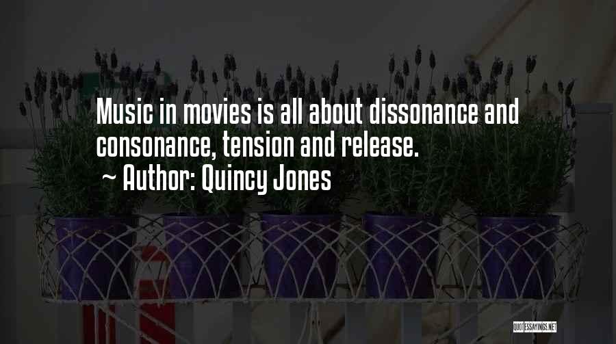 Dissonance Quotes By Quincy Jones