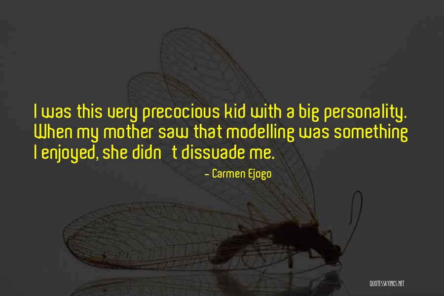 Dissuade Quotes By Carmen Ejogo Dissuade Quotes By Carmen Ejogo