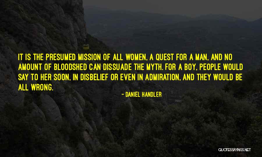 Dissuade Quotes By Daniel Handler Dissuade Quotes By Daniel Handler