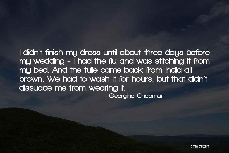 Dissuade Quotes By Georgina Chapman Dissuade Quotes By Georgina Chapman