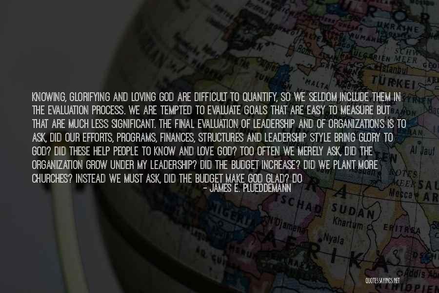 Dissuade Quotes By James E. Plueddemann Dissuade Quotes By James E. Plueddemann