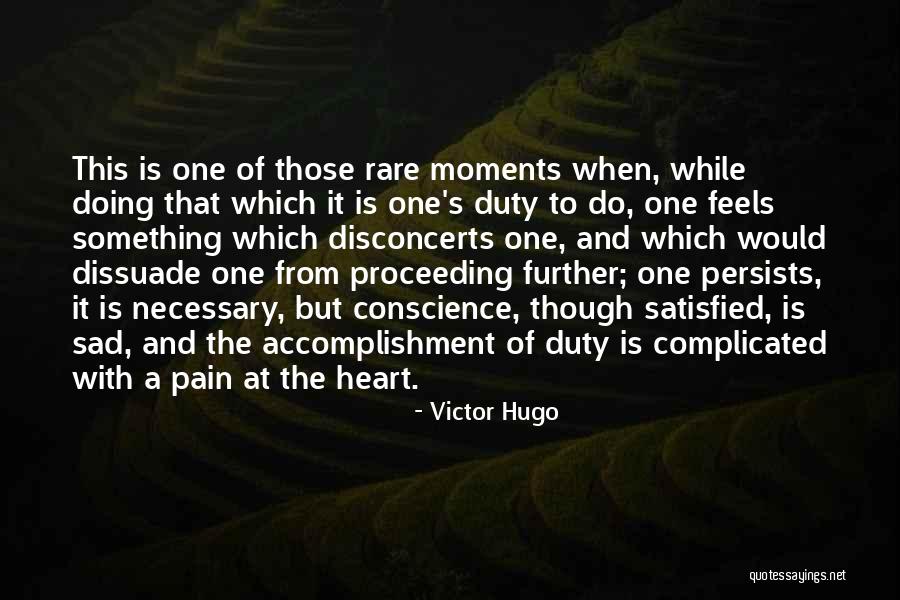 Dissuade Quotes By Victor Hugo Dissuade Quotes By Victor Hugo