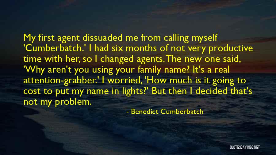 Dissuaded Quotes By Benedict Cumberbatch Dissuaded Quotes By Benedict Cumberbatch