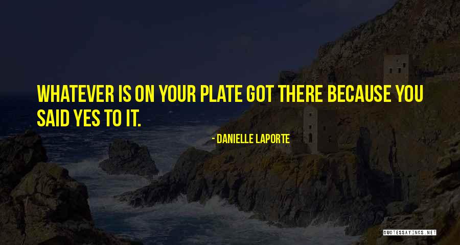 Dissuading A Witness Quotes By Danielle LaPorte Dissuading A Witness Quotes By Danielle LaPorte