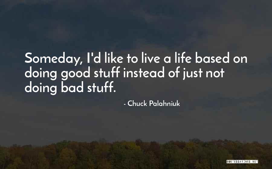 Dissuading Synonym Quotes By Chuck Palahniuk Dissuading Synonym Quotes By Chuck Palahniuk