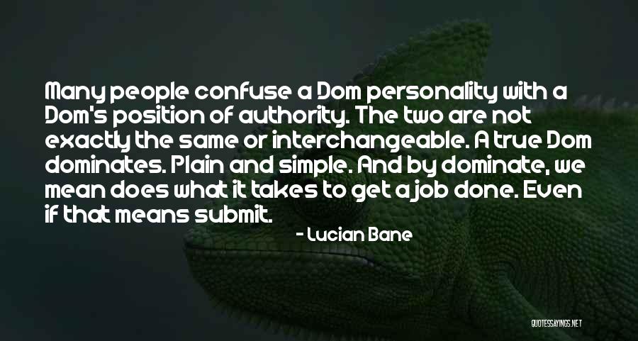 Dissuading Witness Quotes By Lucian Bane Dissuading Witness Quotes By Lucian Bane