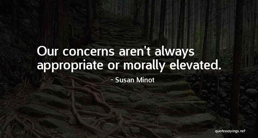 Dissymmetrical Beams Quotes By Susan Minot