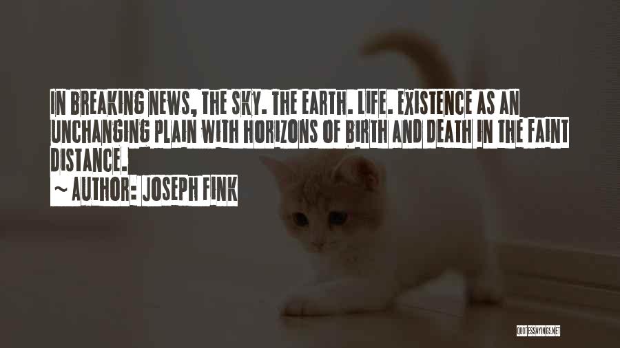 Distance And Death Quotes By Joseph Fink